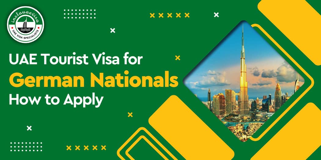 UAE Tourist Visa for German Nationals: How to Apply